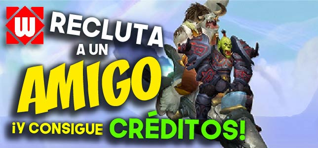 Recluta un amigo en WoWLatinoamerica