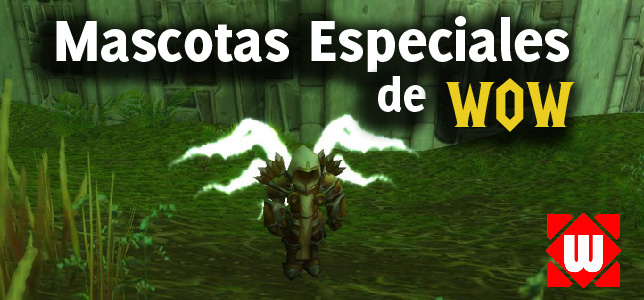 Mascotas Especiales de WoW