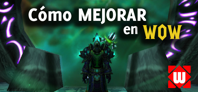 Cómo mejorar en WoW