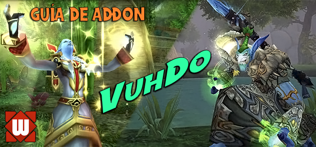 Guía del Addon VuhDo